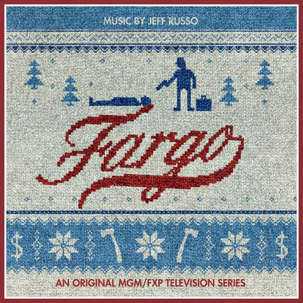 Jeff Russo − Fargo (2014)