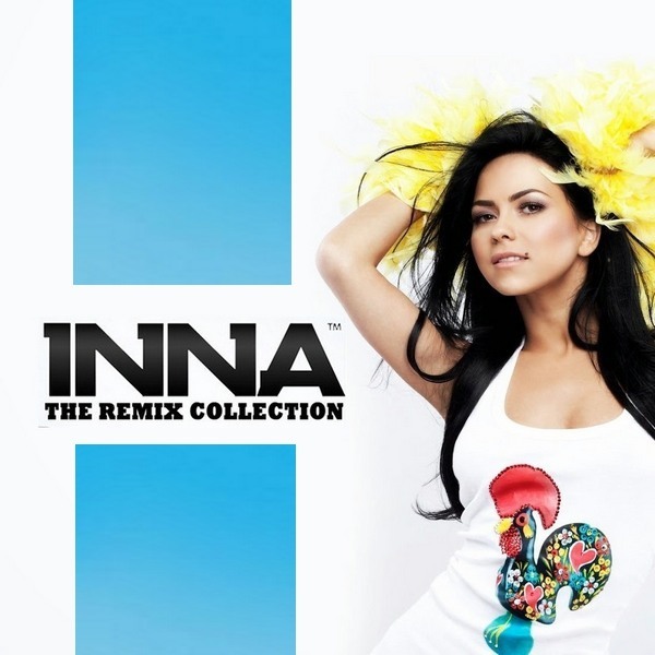 INNA - The Remix Collection (2011-2016)